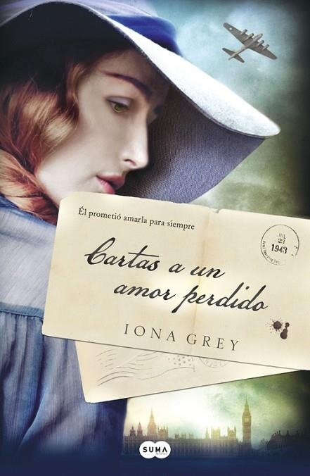 CARTAS A UN AMOR PERDIDO | 9788483658819 | IONA GREY