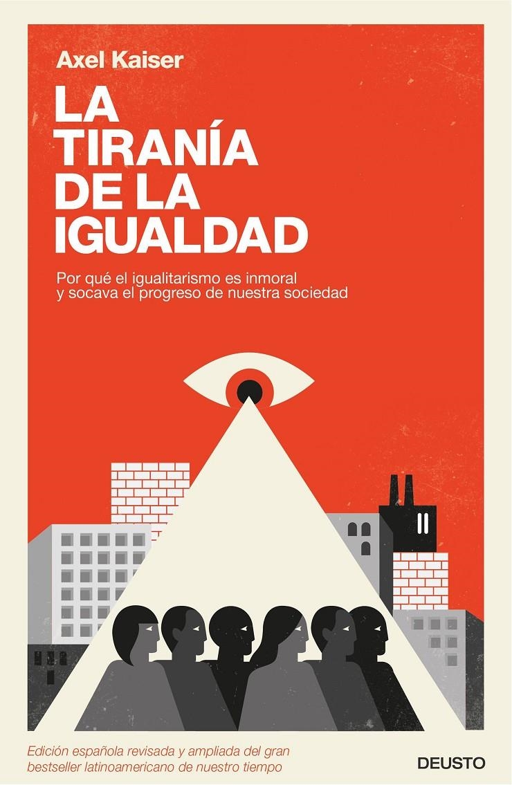 LA TIRANIA DE LA IGUALDAD | 9788423426584 | AXEL KAISER