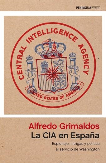 LA CIA EN ESPAÑA | 9788499425627 | ALFREDO GRIMALDOS