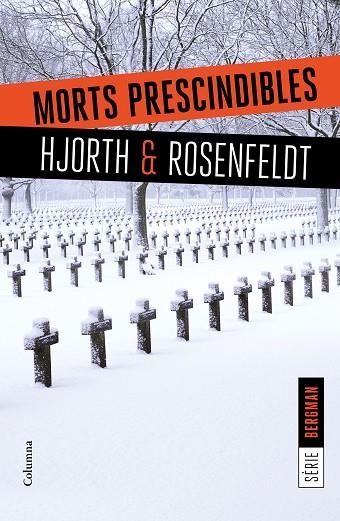 SERIE BERGMAN 03 MORTS PRESCINDIBLES | 9788466422062 | HJORTH & ROSENFELDT