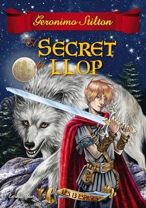 EL SECRET DEL LLOP | 9788491371458 | GERONIMO STILTON