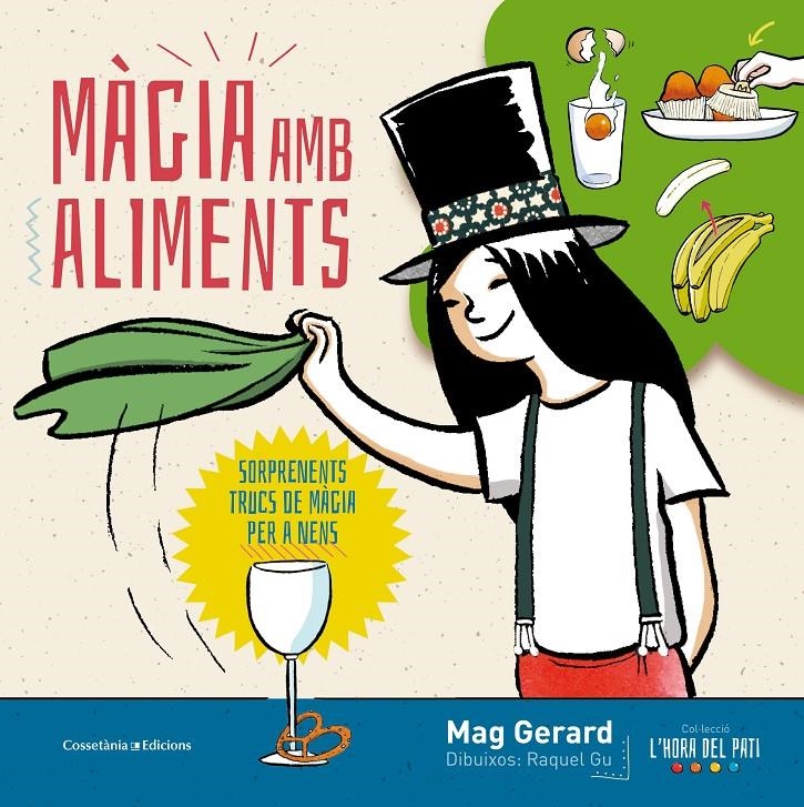 MAGIA AMB ALIMENTS | 9788490345610 | MARC GERARD & RAQUEL GU