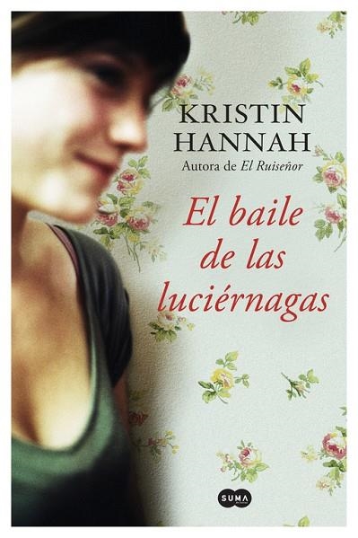 EL BAILE DE LAS LUCIERNAGAS | 9788491290124 | KRISTIN HANNAH