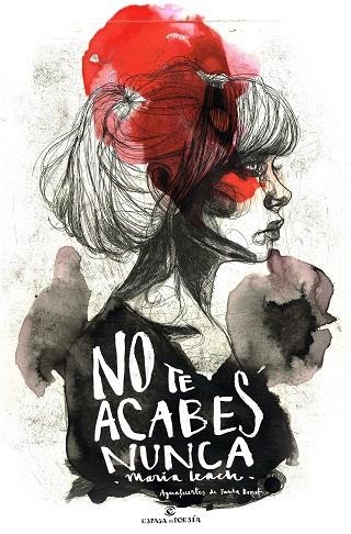 NO TE ACABES NUNCA | 9788467049145 | María Leach