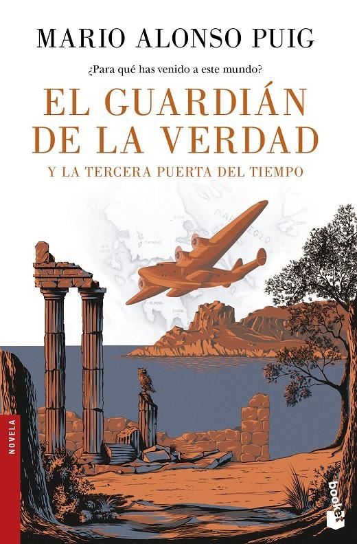 EL GUARDIAN DE LA VERDAD Y LA TERCERA PUERTA DEL TIEMPO | 9788467049213 | MARIO ALONSO PUIG