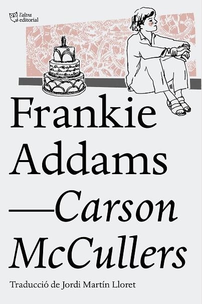 FRANKIE ADDAMS | 9788494508585 | CARSON MCCULLERS