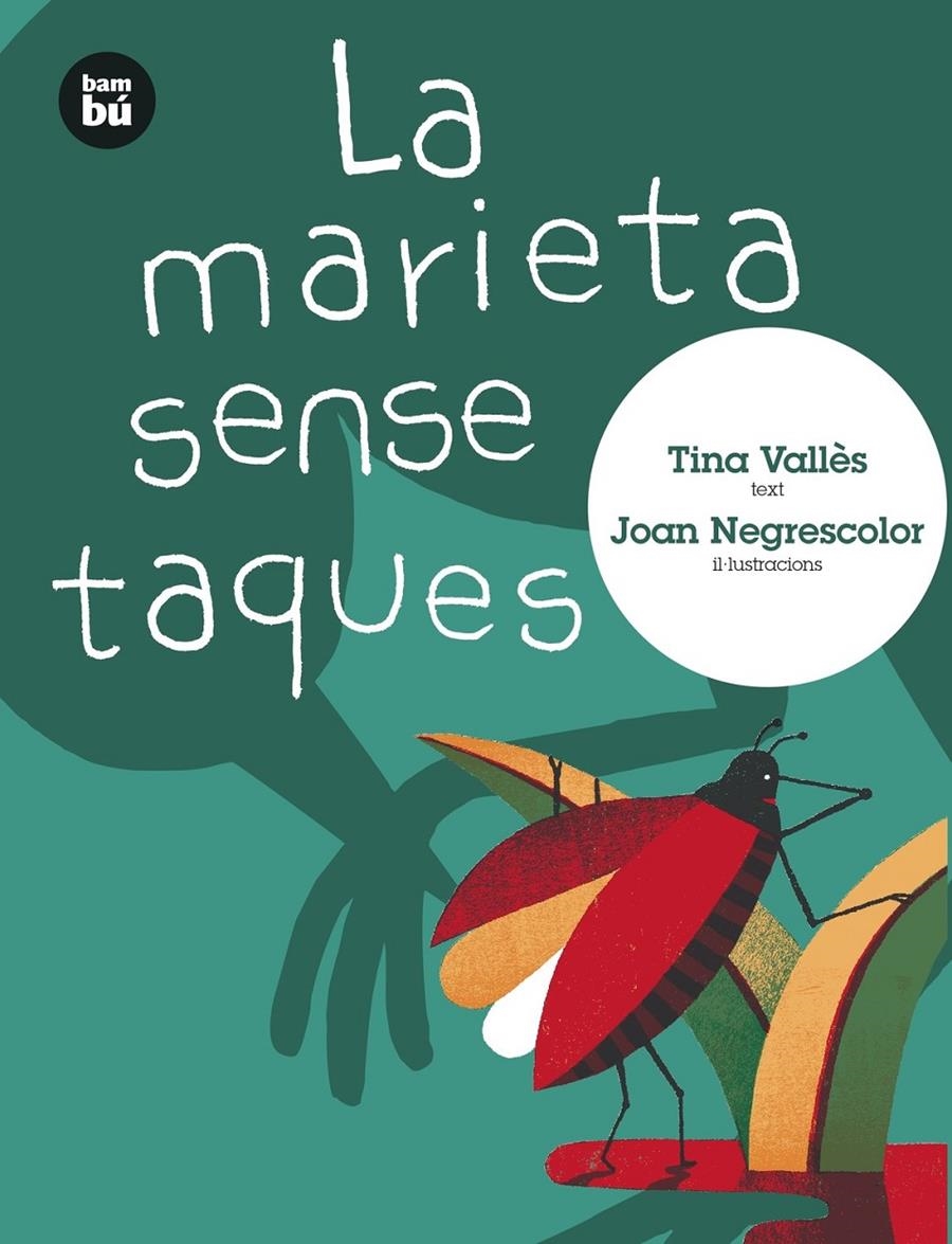 LA MARIETA SENSE TAQUES | 9788483434963 | TINA VALLES & JOAN NEGRESCOLOR