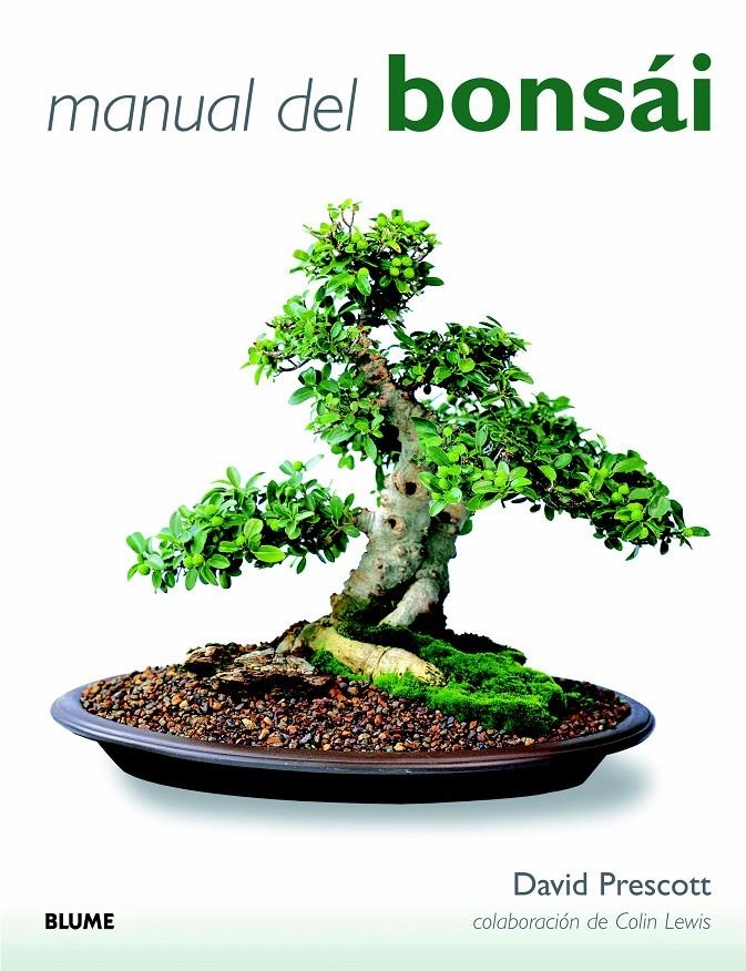 MANUAL DEL BONSAI | 9788415317623 | DAVID PRESCOTT & COLIN LEWIS