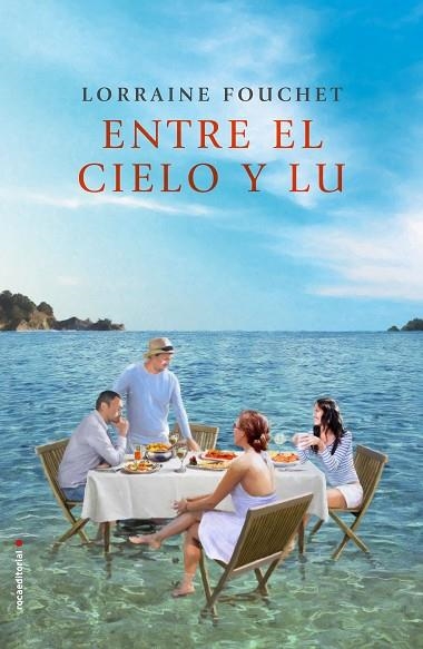 ENTRE EL CIELO Y LU | 9788416700509 | LORRAINE FOUCHET