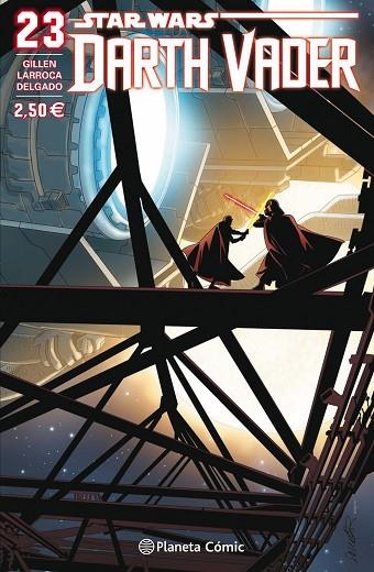 STAR WARS DARTH VADER 23 | 9788416767779 | GILLEN & LARROCA & DELGADO