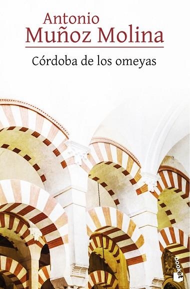 CORDOBA DE LOS OMEYAS | 9788432232091 | ANTONIO MUÑOZ MOLINA