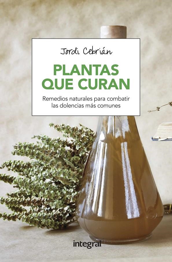 PLANTAS QUE CURAN | 9788491180654 | JORDI CEBRIAN