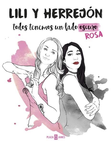 TODOS TENEMOS UN LADO OSCURO ROSA | 9788401018787 | HERREJON & LILI