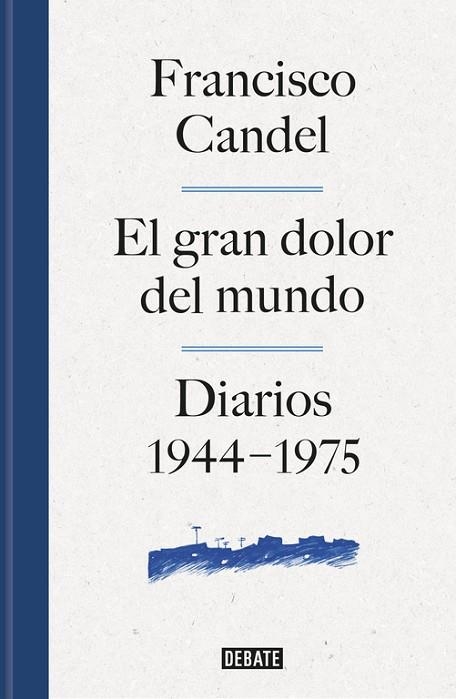 EL GRAN DOLOR DEL MUNDO | 9788499926506 | FRANCISCO CANDEL TORTAJADA