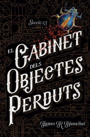 EL GABINET DELS OBJECTES PERDUTS | 9788424659707 | JAMES R HANNIBAL