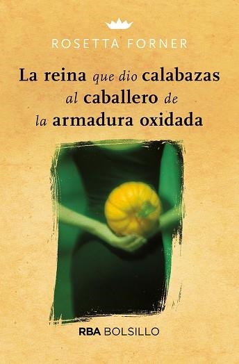 LA REINA QUE DIO CALABAZAS | 9788492966882 | ROSETTA FORNER