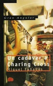 UN CADAVER A CHARING CROSS | 9788482862835 | MIQUEL FAÑANAS