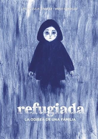 REFUGIADA | 9788424660482 | TESSA JULIA DINARES