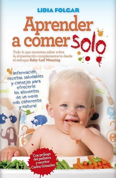 APRENDER A COMER SOLO | 9788416002788 | Folgar Latorre, Lidia