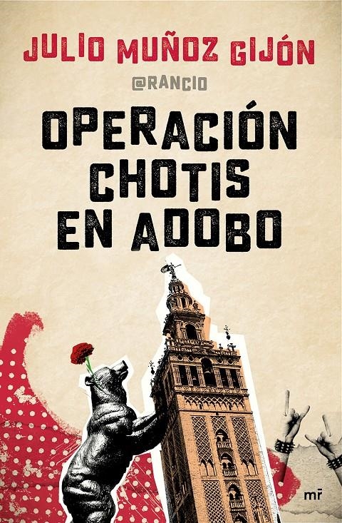 OPERACION CHOTIS EN ADOBO | 9788427042810 | JULIO MUÑOZ GIJON @RANCIO