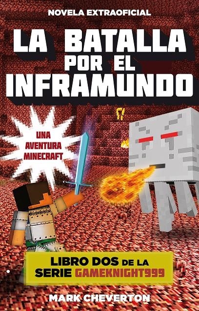 LA BATALLA POR EL INFRAMUNDO | 9788416306084 | MARK CHEVERTON