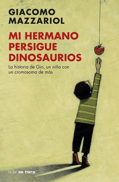 MI HERMANO PERSIGUE DINOSAURIOS | 9788416588190 | GIACOMO MAZZARIOL