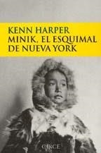 MINIK EL ESQUIMAL DE NUEVA YORK | 9788477651505 | HARPER, KENN