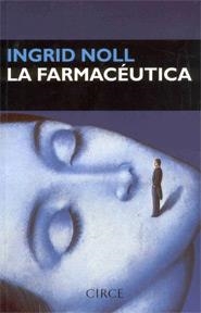 FARMACEUTICA,LA | 9788477651215 | NOLL, INGRID