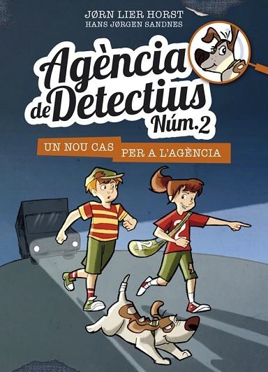 AGENCIA DE DETECTIUS NUM 2 01 UN NOU CAS PER A L'AGENCIA | 9788424659332 | JORN LIER HORST & HANS JORGEN SANDNES