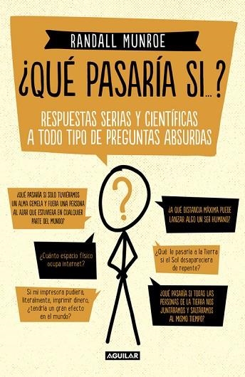 ¿Qué pasaría si...? : respuestas serias y cientificas a todo tipo de preguntas absurdas | 9788403015289 | MUNROE, Randall