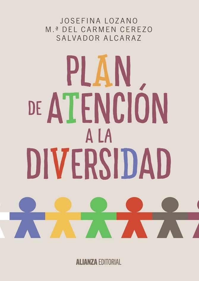 Plan de atención a la diversidad | 9788420697482 | LOZANO MARTÍNEZ, Josefina ; CEREZO MÁIQUEZ, Ma. del Carmen ; ALCARAZ GARCÍA, Salvador