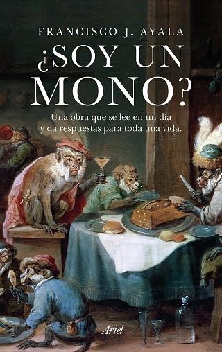 ¿Soy un mono? | 9788434419209 | AYALA, Francisco J.