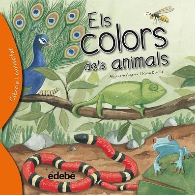 ELS COLORS DELS ANIMALS | 9788468329611 | ALEJANDRO ALGARRA & ROCIO BONILLA