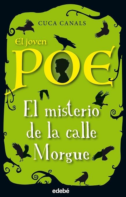 EL JOVEN POE 01 EL MISTERIO DE LA CALLE MORGUE | 9788468331836 | CUCA CANALS