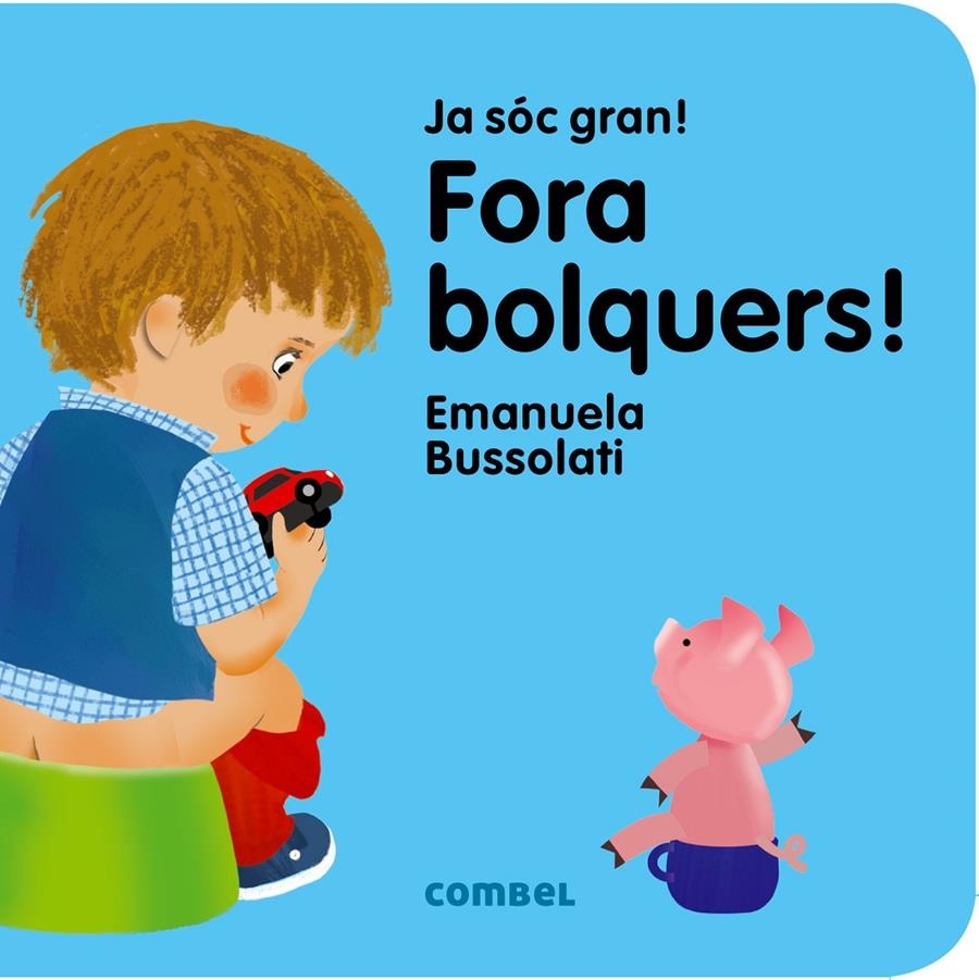 JA SOC GRAN FORA BOLQUERS! | 9788491011354 | EMANUELA BUSSOLATI