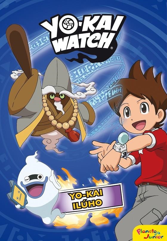 YO KAI WATCH YO KAI ILUHO | 9788408169123 | YO KAI WATCH