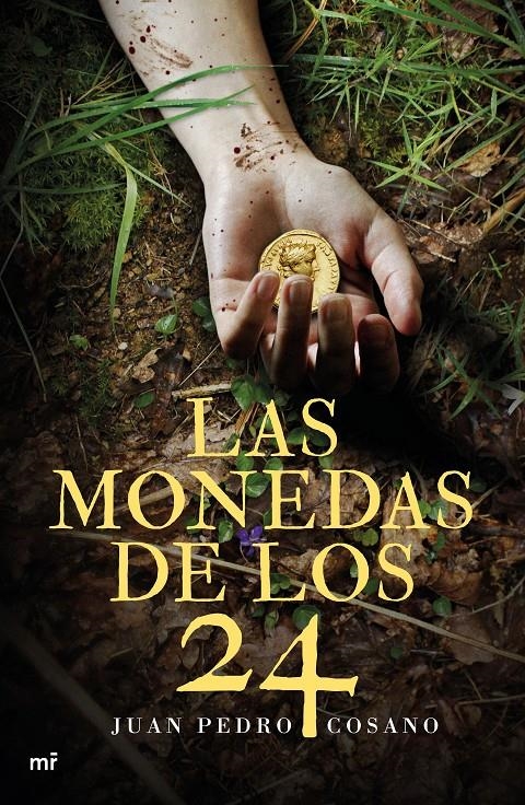 LAS MONEDAS DE LOS 24 | 9788427043275 | JUAN PEDRO COSANO