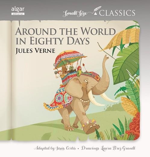 AROUND THE WORLD IN EIGHTY DAYS | 9788498458572 | JULES VERNE