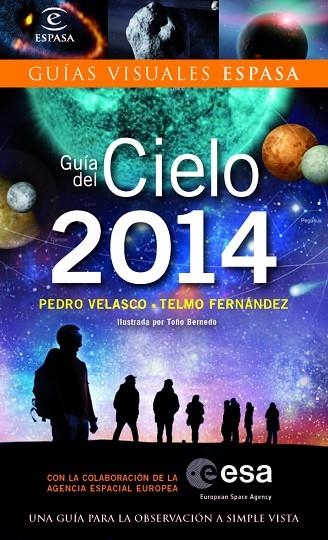 Guía del cielo 2014 : una guía para la observación a simple vista | 9788467039917 | VELASCO, Pedro ; FERNÁNDEZ, Telmo