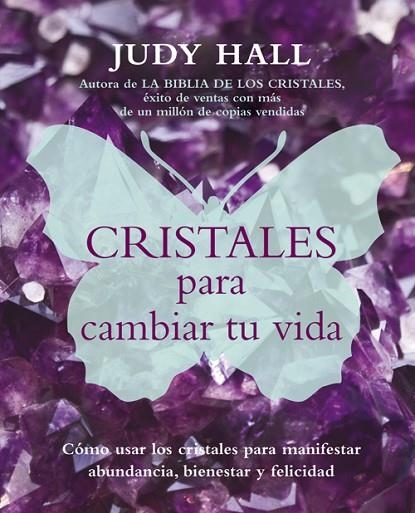 CRISTALES PARA CAMBIAR TU VIDA | 9788495973924 | HALL, Judy