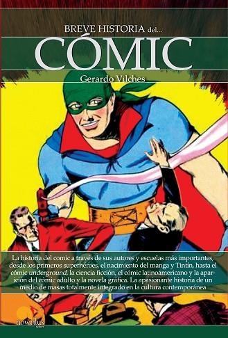 BREVE HISTORIA DEL COMIC | 9788499676326 | VILCHES, Gerardo