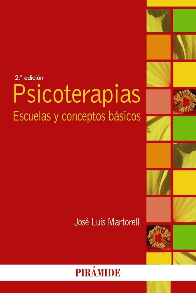 PSICOTERAPIAS ESCUELAS Y CONCEPTOS BASICOS | 9788436831450 | JOSE LUIS MARTORELL