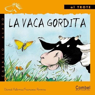 LA VACA GORDITA | 9788478644698 | PALOMA SANLLEHI, DAVID