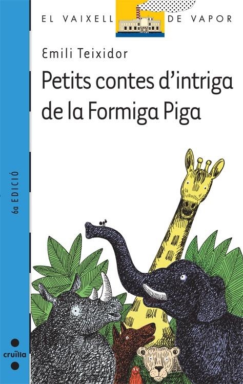 PETIS CONTES D'INTRIGA DE LA FORMIGA PIGA | 9788482869537 | TEIXIDOR, EMILI