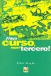 VAYA CURSO AQUEL TERCERO ! | 9788447802807 | VERGES, ORIOL