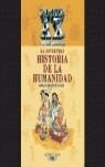 DIVERTIDA HISTORIA DE LA HUMANIDAD, LA (ALFAGUAY) | 9788420458137 | GARCIA RETUERTA, CARLOS