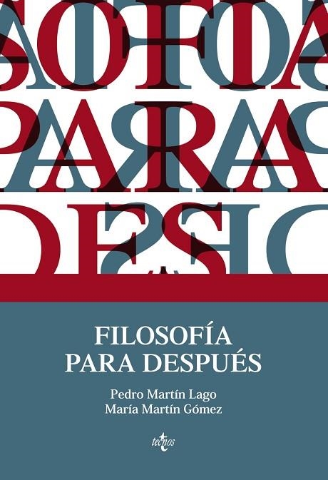 Filosofía para después | 9788430961863 | MARTÍN LAGO, Pedro ; MARTÍN GÓMEZ, María