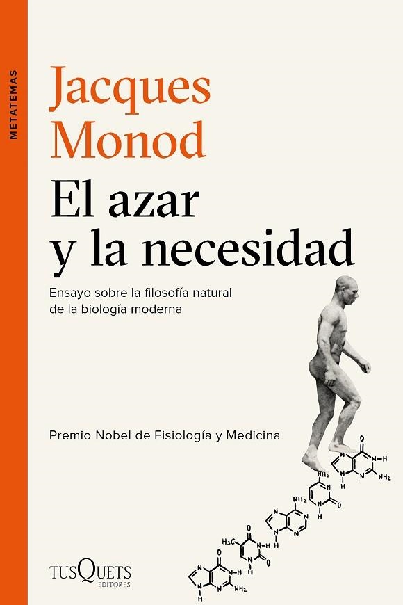 El azar y la necesidad : ensayo sobre la filosofía natural de la biología moderna | 9788490662120 | MONOD, Jacques