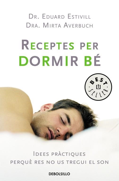 RECEPTES PER A DORMIR BE | 9788483463253 | EDUARD ESTIVILL & MIRTA  AVERBUCH