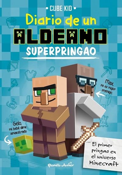 MINECRAFT 02 DIARIO DE UN ALDEANO SUPERPRINGAO | 9788408169307 | CUBE KID